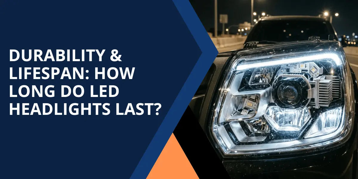 How Long Do LED Headlights Last