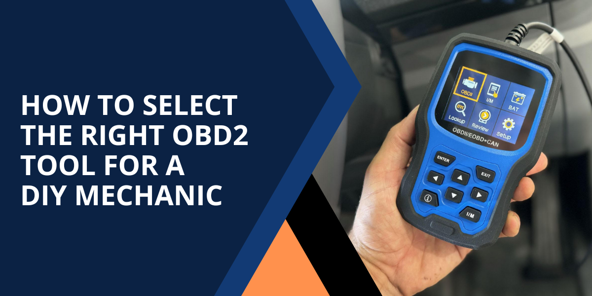 How to Select the Right OBD2 Tool for a DIY Mechanic