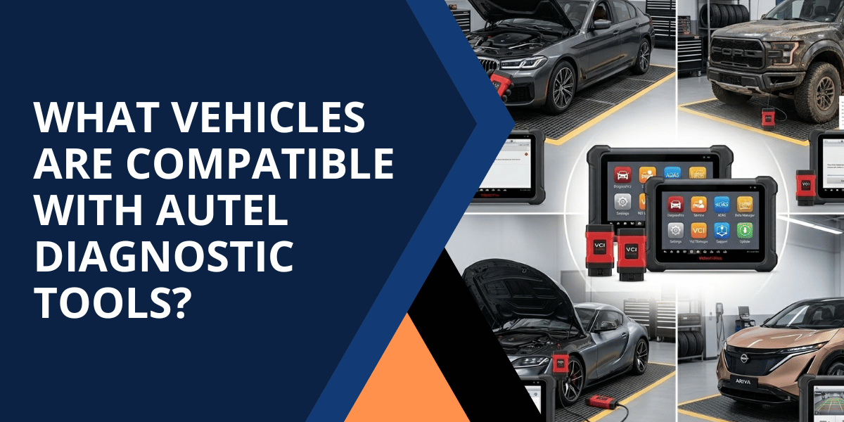 What Vehicles Are Compatible with Autel Diagnostic Tools