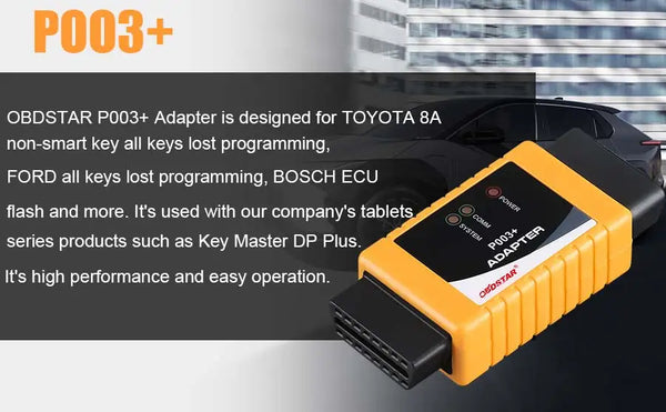 OBDSTAR P002 Adapter Set for Toyota 8A Ford All Keys Lost X300 DP Plus Tool