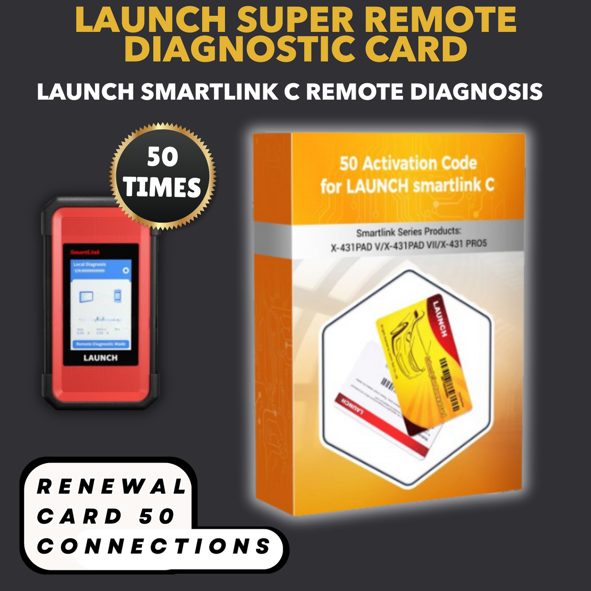 50 Times LAUNCH SmartLink C Super Remote Activation for X431 PAD V/VII PRO5